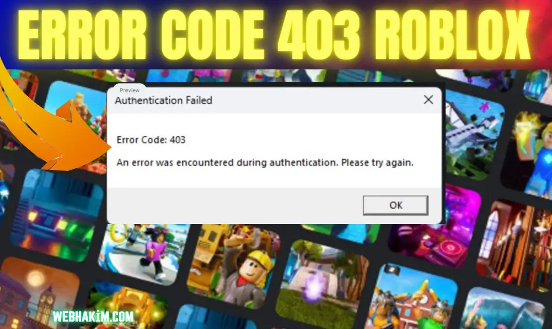 Error Code 403 Roblox Hatas Z M 2025 Webhakim Com Error Code 403 Roblox.webp