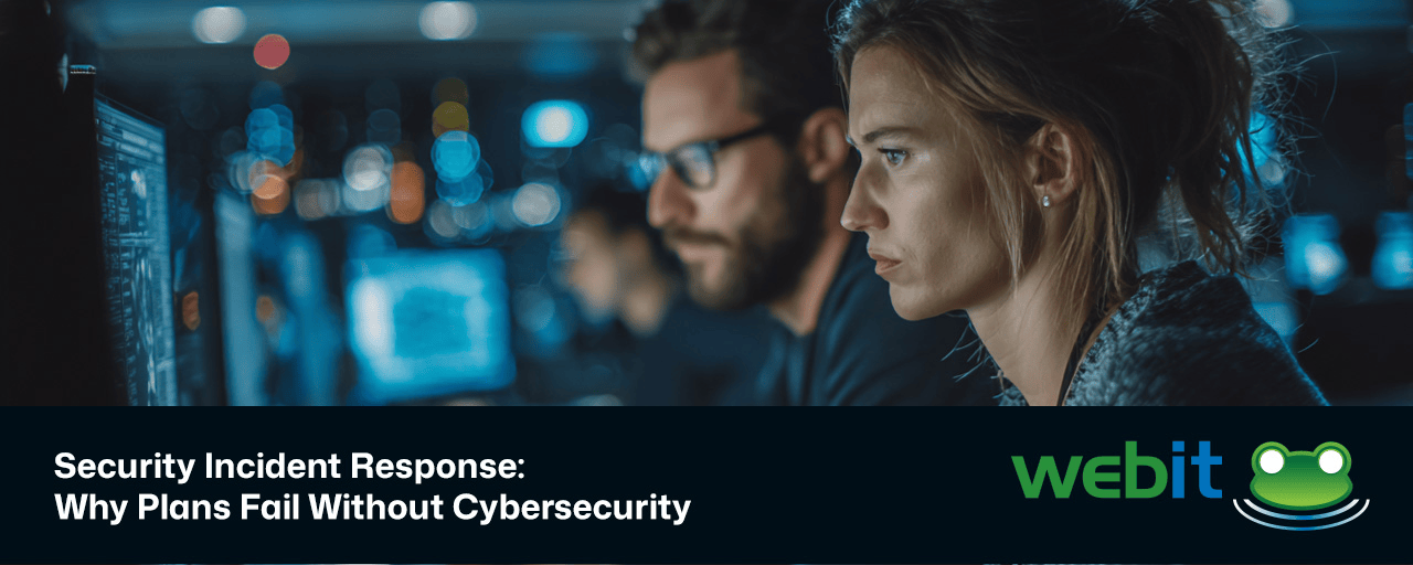Security Incident Response: Why Plans Fail Without Cybersecurity