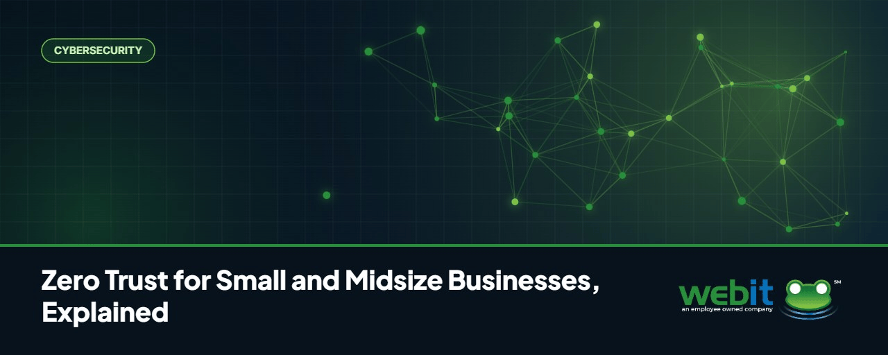Zero Trust for Small and Midsize Businesses, Explained