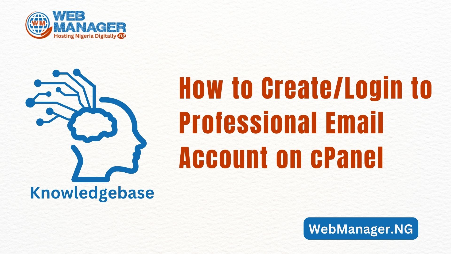 How To Create/Login To Professional Email Account On CPanel WebManager.NG