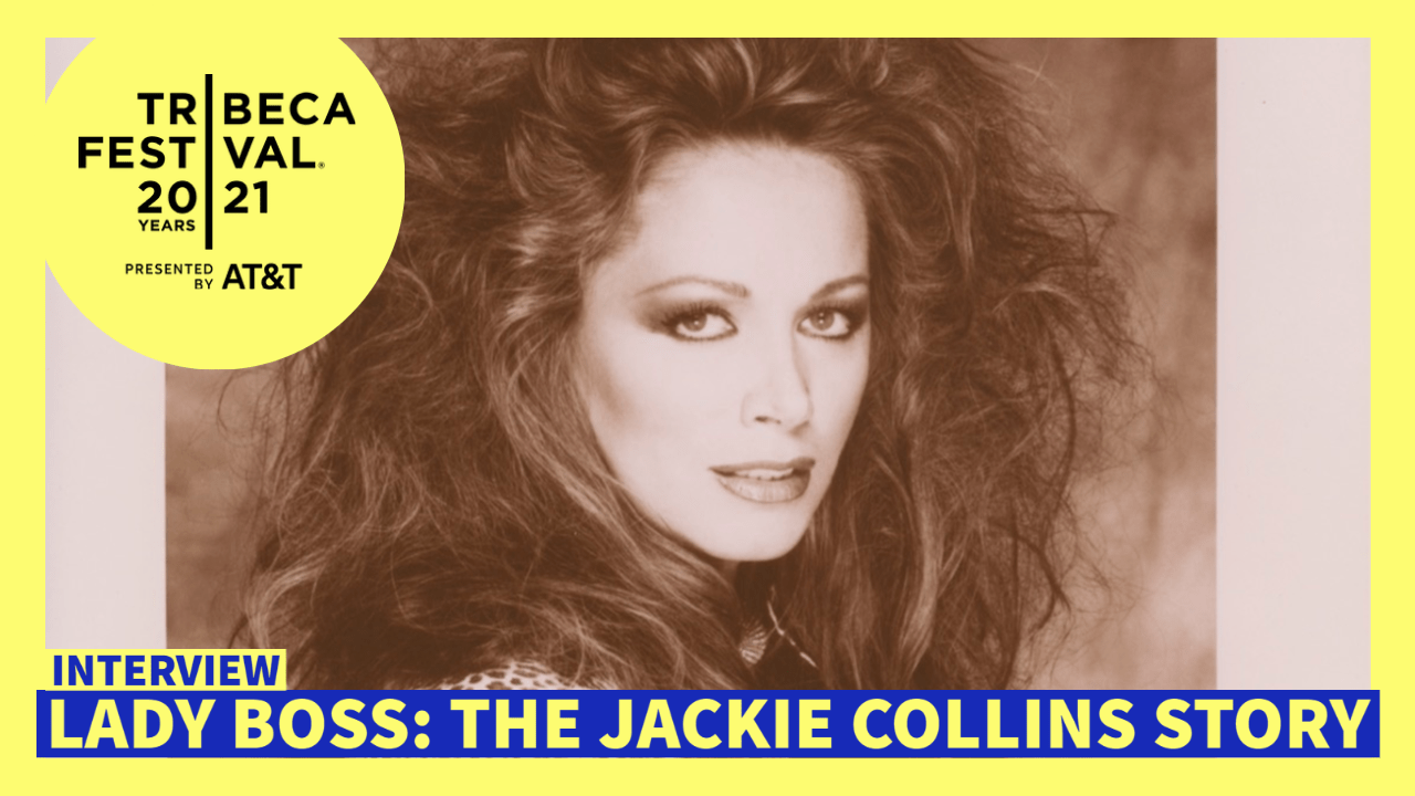 LADY BOSS: THE JACKIE COLLINS STORY – Interview with Laura Fairrie, Rory Green and Tiffany Lerman [Tribeca Film Festival]