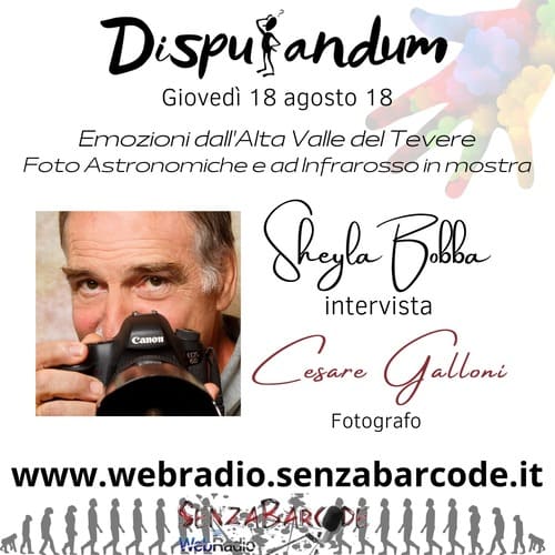 Cesare Galloni, Emozioni ad Infrarosso
