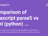 Comparison Of Javascript Parse5 Vs Lxml Python Libraries Web