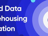 Cloud Data Warehousing Migration The Ultimate Guide 2024