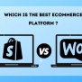 Shopify Vs WooCommerce 2023 | Which Is Better For Your Uses?