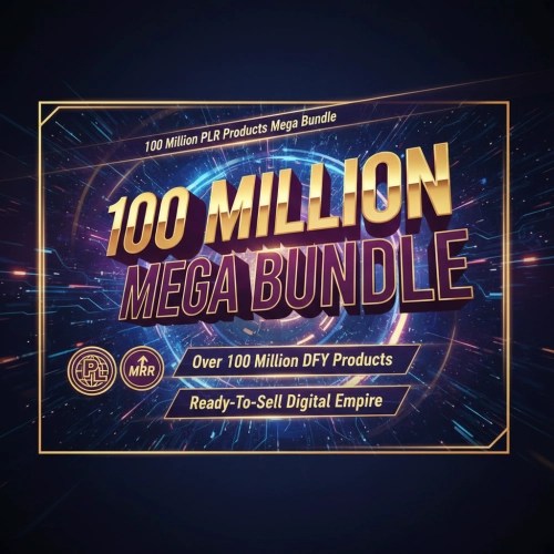 100 Million+ PLR Products Mega Bundle - Download Now