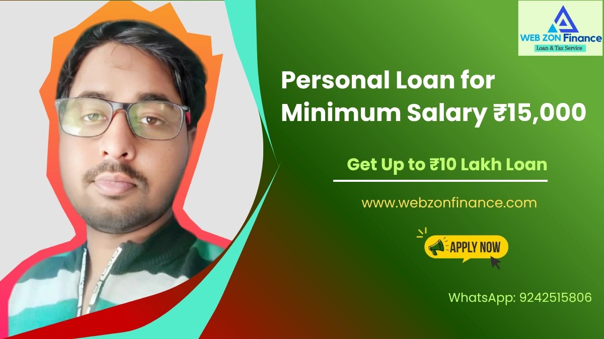 Personal Loan for Minimum Salary ₹15,000 – Up to ₹10 Lakh