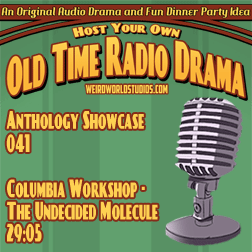 Audio cover for The Columbia Workshop - The Undecided Molecule