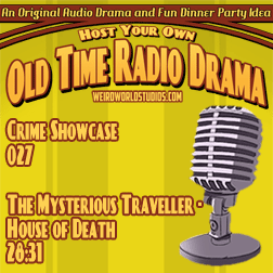 Audio cover for The The Mysterious Traveller - The House of Death