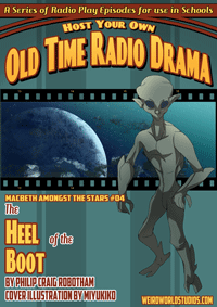 Audio Drama for Schools - SWFS002 - Macbeth Amongst the Stars