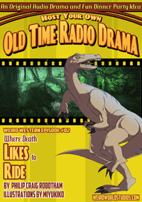 Weird Western - WW002 - Where Death Likes to Ride