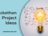 Unique But Simple Hackathon Project Ideas You Must Try In 2024 We