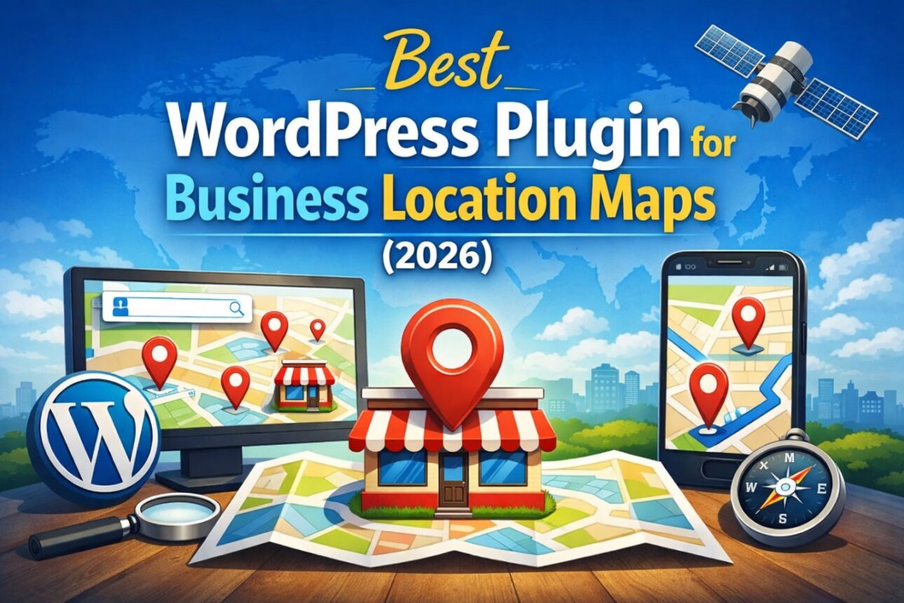 Guide To Choose Best Business Location Maps Plugin 2026 Best Wordpress Maps Plugin 1290x861 C 