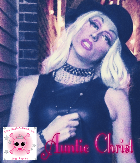The Miss NotSafe4Werk.com Contestant Interviews: Auntie Christ - WERRRK.com