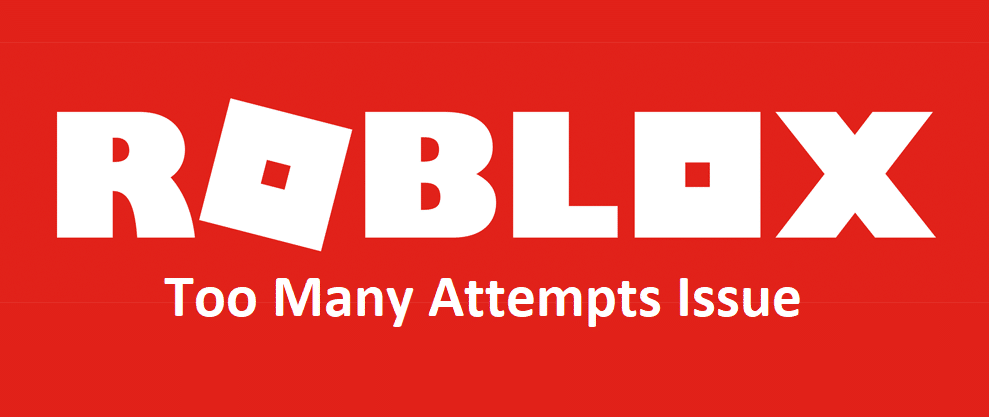 3 Ways To Fix Roblox Too Many Attempts Error West Games Roblox Too Many Attempts 