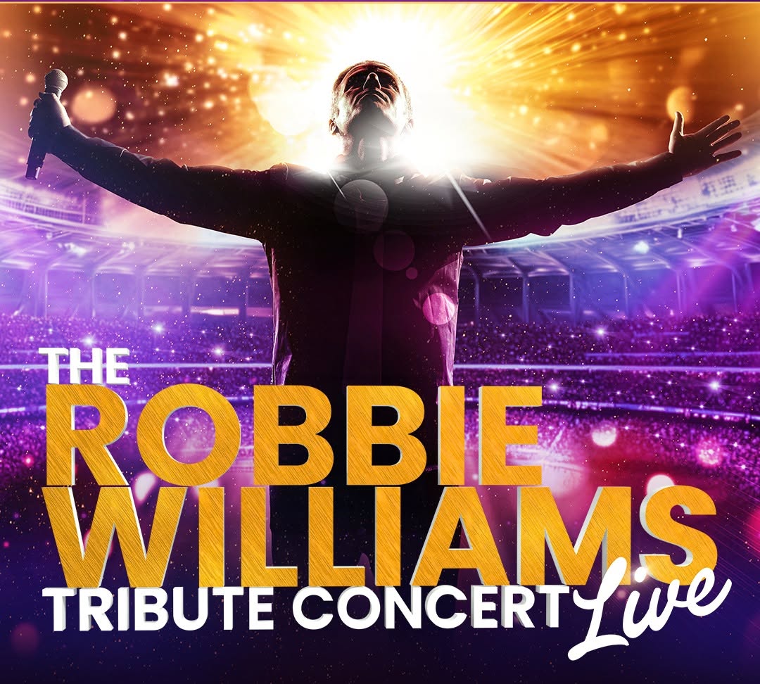 The Robbie Williams Tribute Concert Live