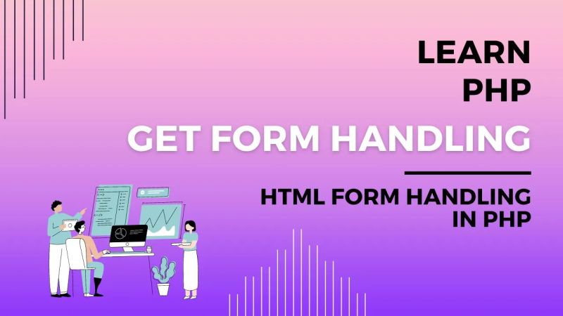 Php Form Handling Tutorial With Examples Complete Guide Learn Php - Premium Landscape Illustration Gallery - Desktop