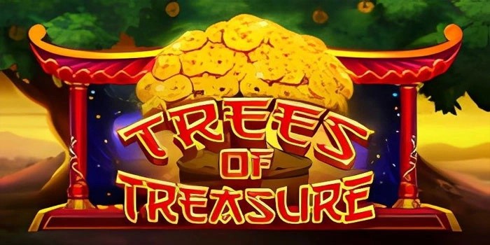 Trik Kemenangan Besar di Slot Trees Of Treasure