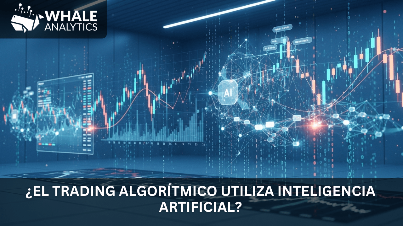 ¿El Trading Algorítmico utiliza Inteligencia Artificial?