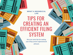 Tips For Creating an Efficient Filing System - Blog Post