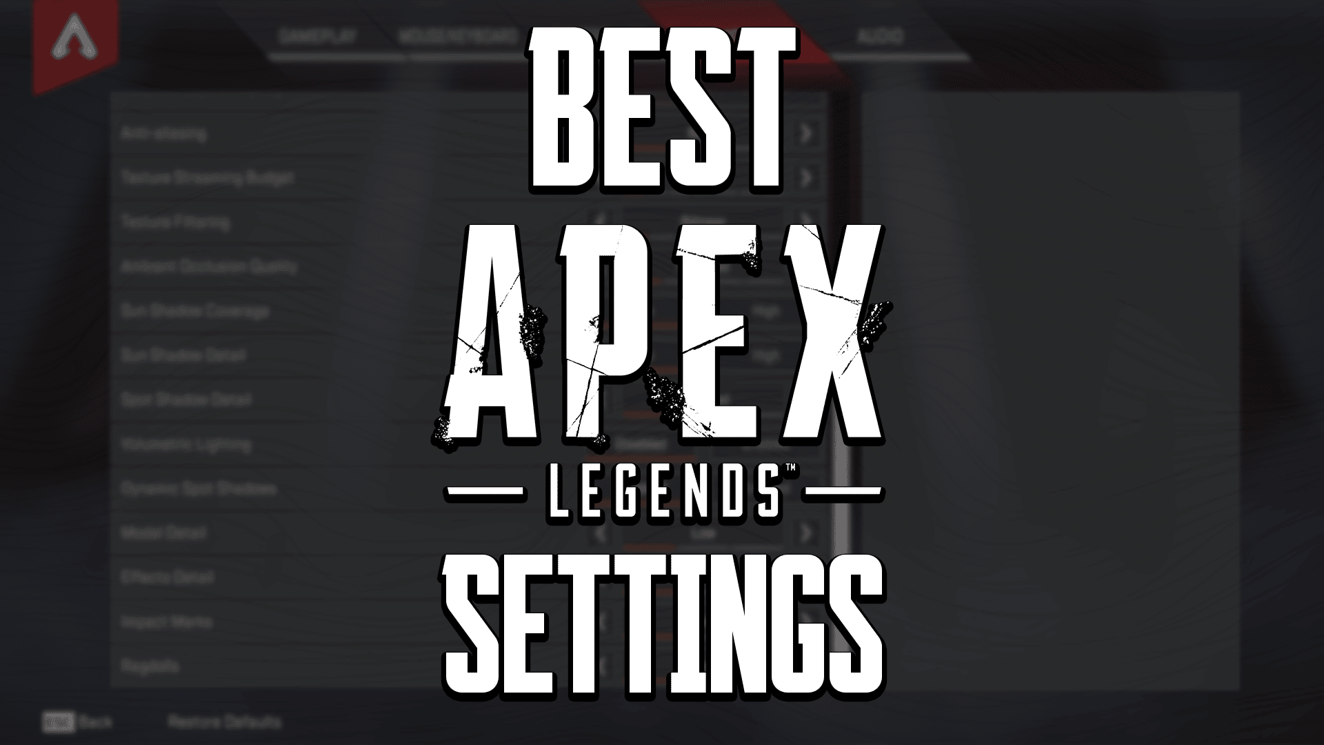Best Apex Legends Settings Ultimate Guide (2022)