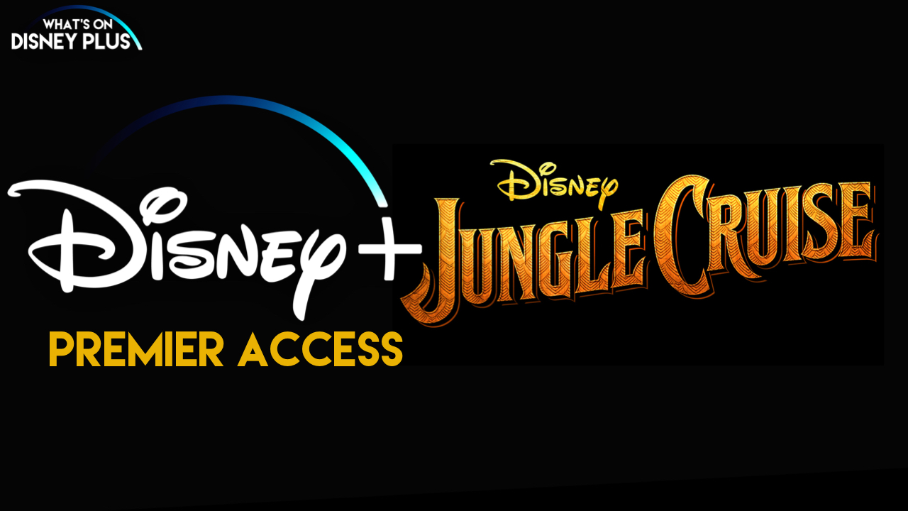 Disney logo jungle cruise variant · music in this video · learn more. Jungle Cruise Available To Pre Order On Disney Premier Access Us Canada What S On Disney Plus