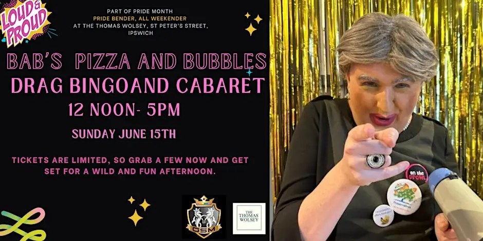 Event poster for Bab's Pizza and Bubble Drag Bingo and Cabaret at Thomas Wolsey.