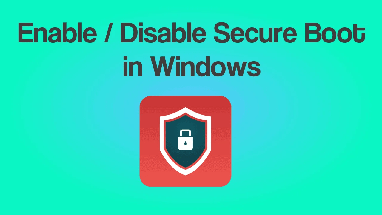 How To Enable / Disable Secure Boot In Windows 8,8.1&10 [2024] - Whatvwant