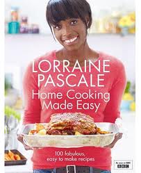Lorraine Pascale - Home Cooking Made Easy