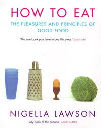 Nigella Lawson - How to Eat
