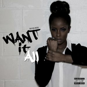 DEVYN ROSE want it all