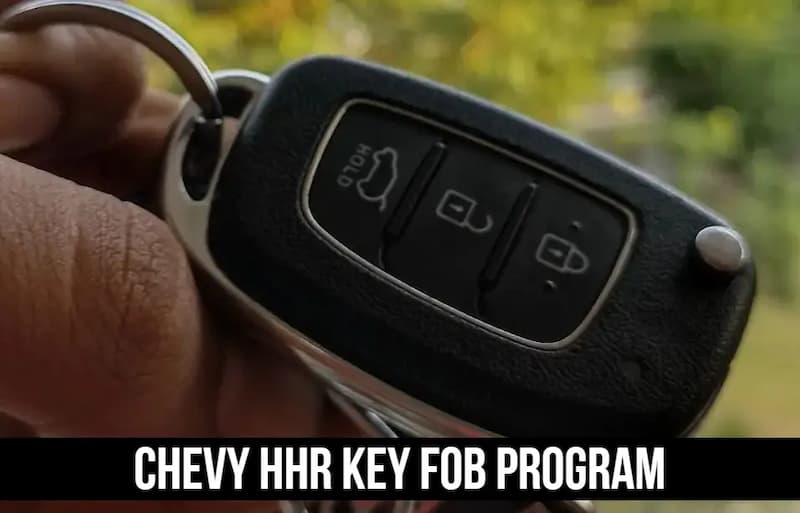 HHR Key Fob Programming Easy Steps To Follow