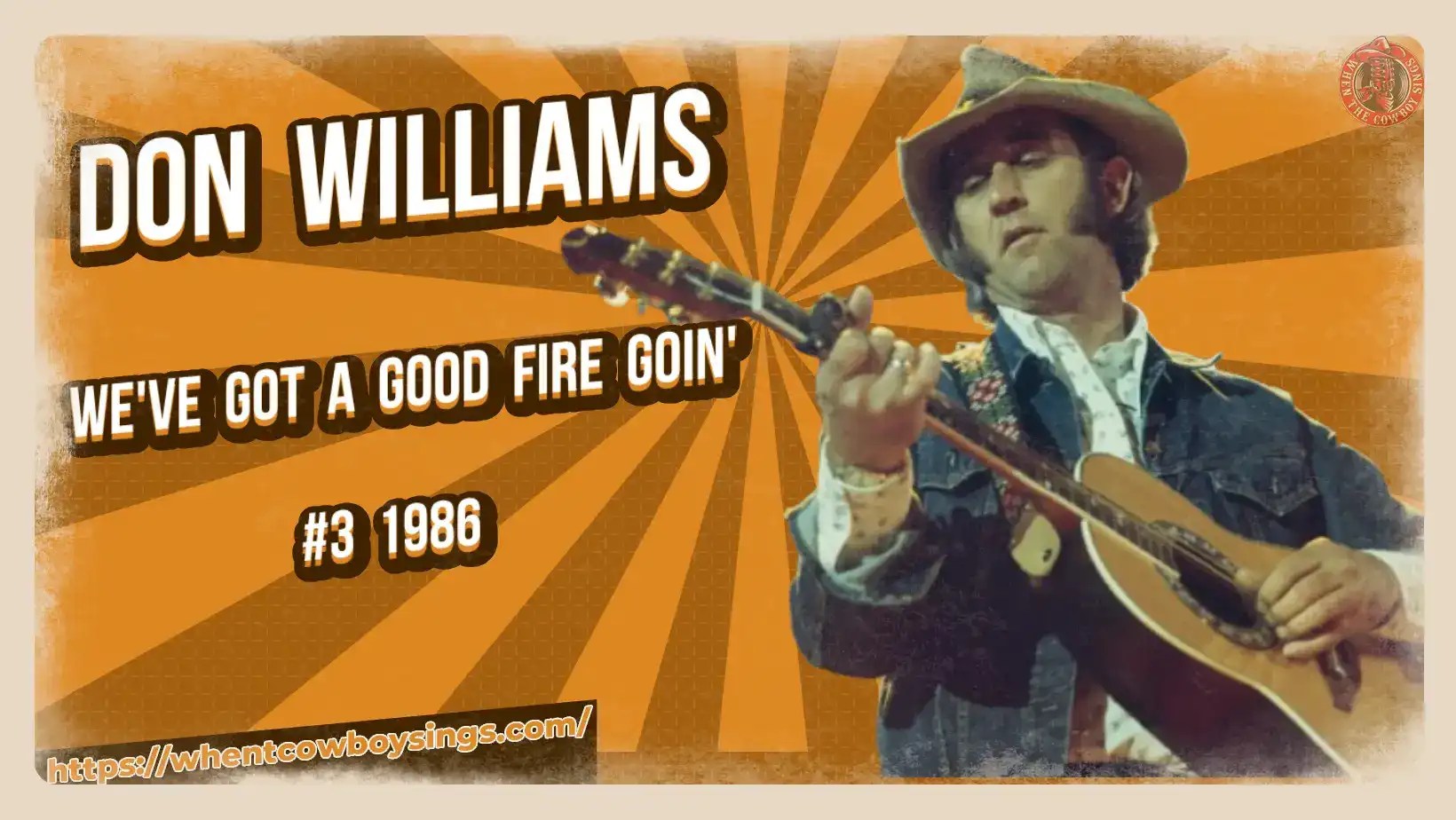 Don Williams - We've Got A Good Fire Goin'