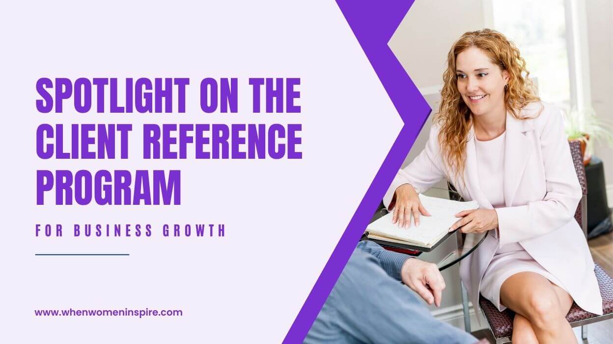 Client reference program and business manager
