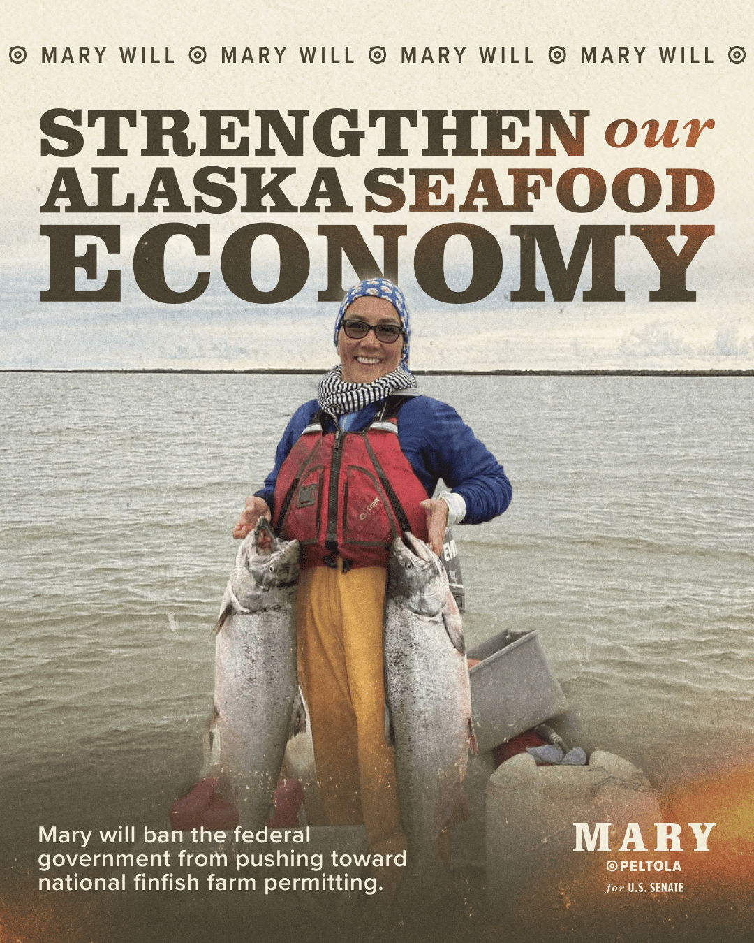 Campaign poster showing a smiling woman in a red life vest holding two large salmon by the shoreline; bold headline reads 'Strengthen our Alaska seafood economy' with Mary Will branding near the bottom right.