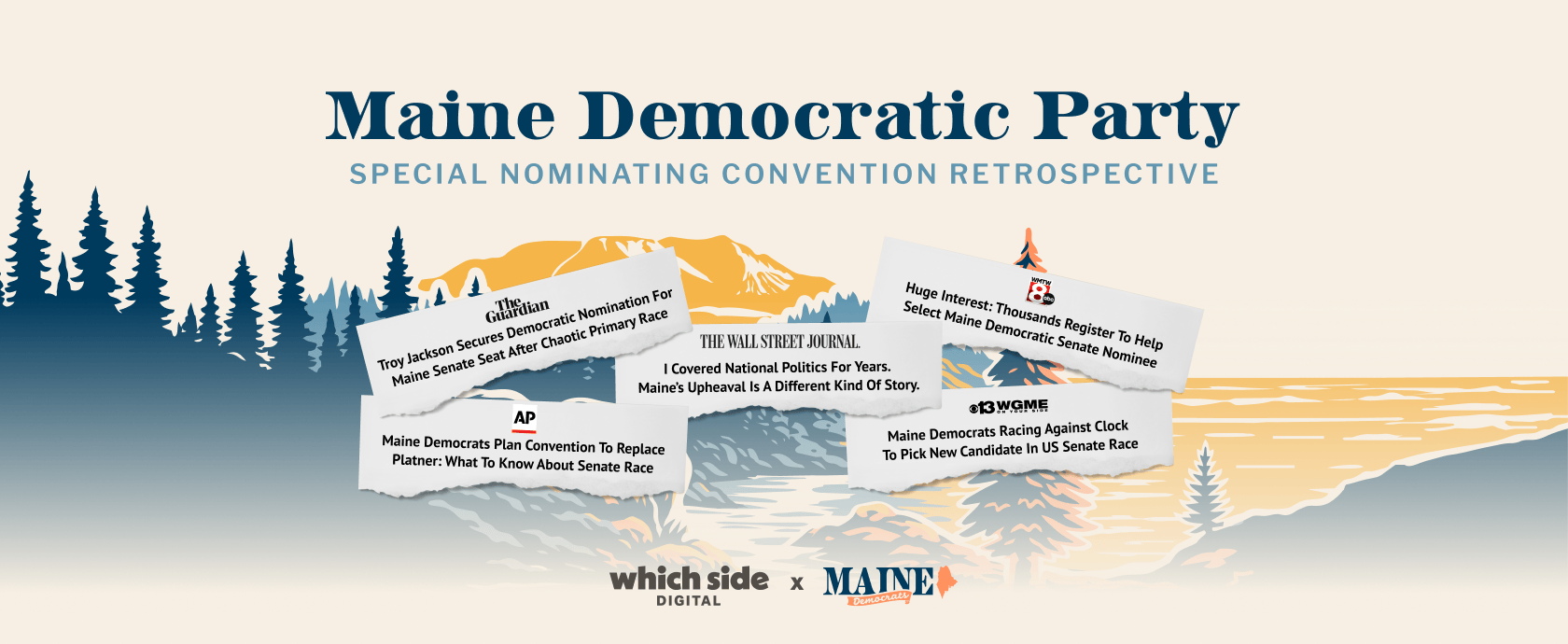 Banner for Maine Democratic Party Special Nomination Convention Retrospective with torn newspaper clippings over a stylized mountain landscape.
