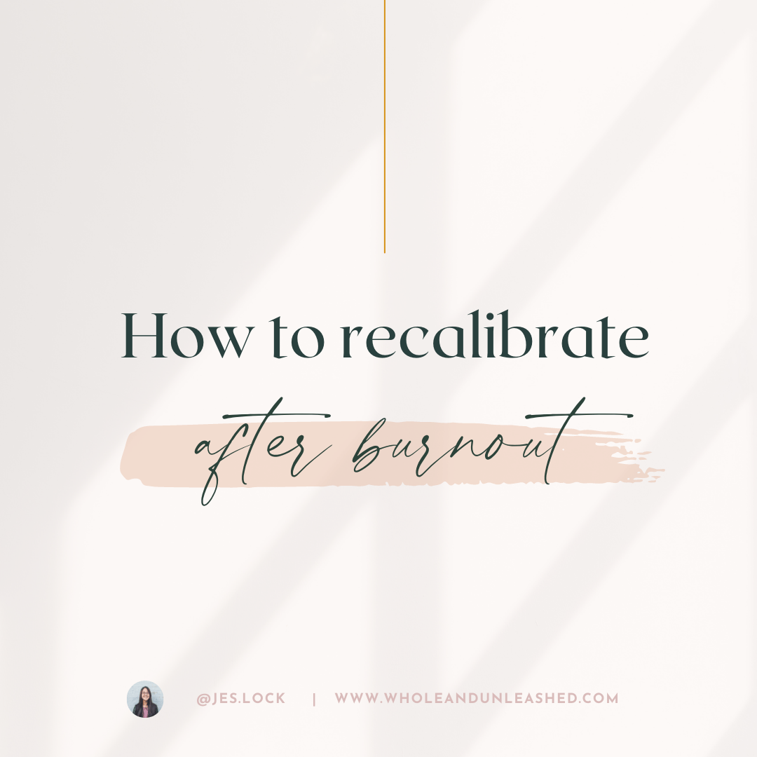How to recalibrate after burnout