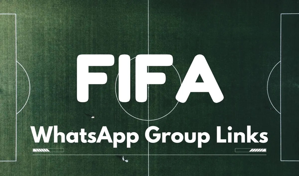 FIFA WhatsApp Group Links