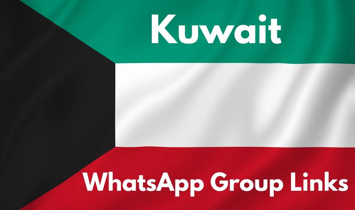 Kuwait WhatsApp Group Links