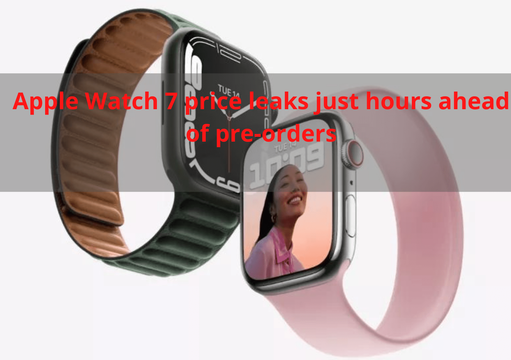 Apple Watch Series 7 – pre-order – geaRXNews