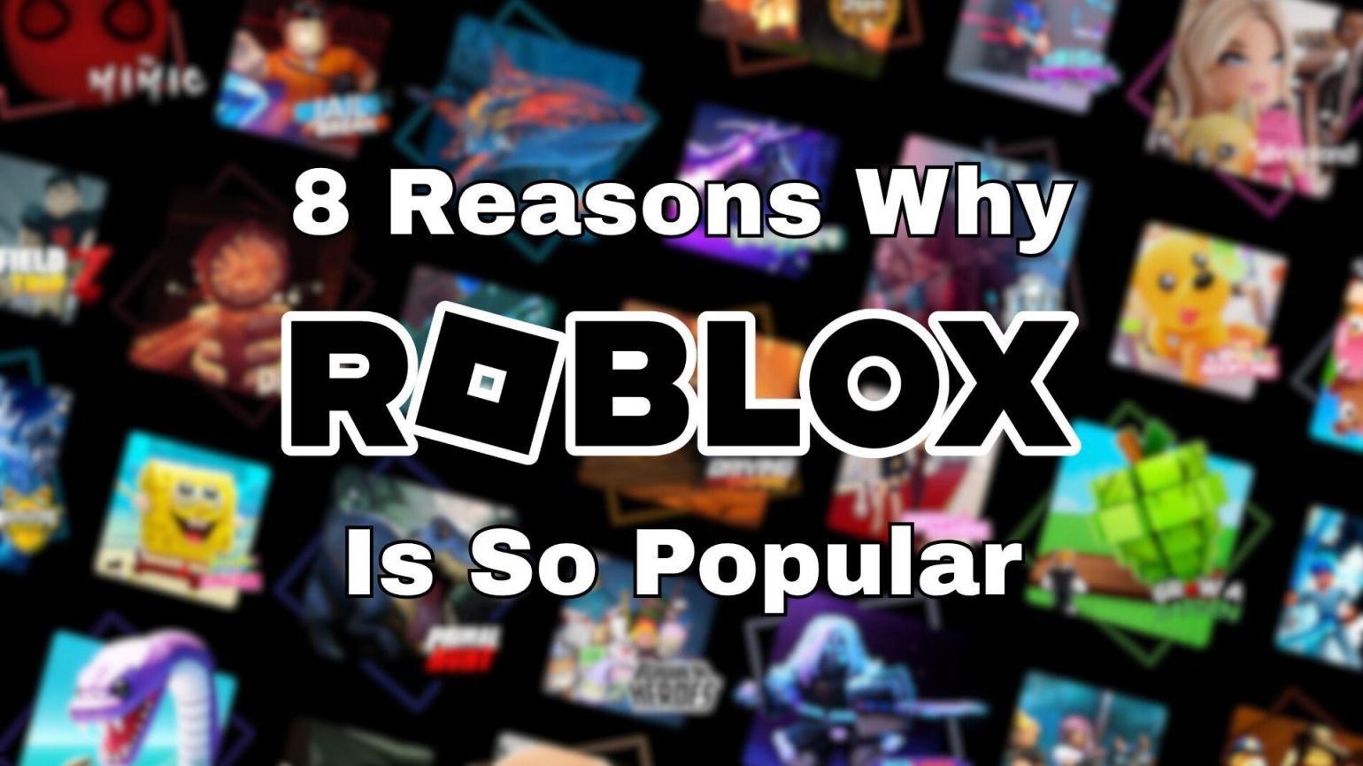 8 Reasons Why Roblox Is So Popular And Successful Image 4 