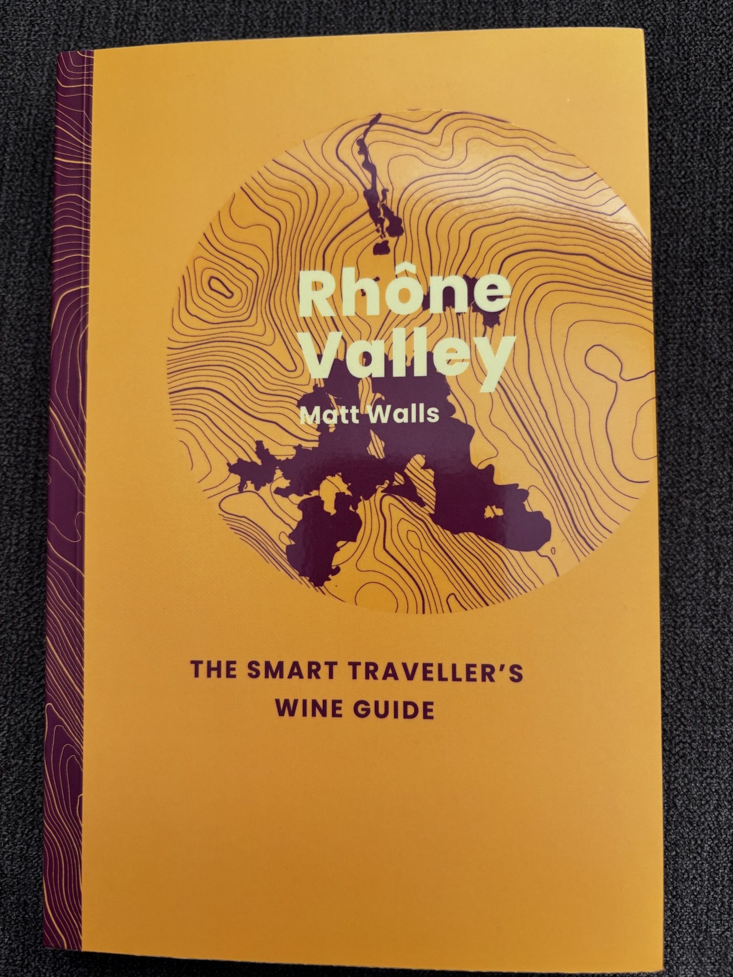 The Smart Traveller's Wine Guide – Rhône Valley by Matt Walls