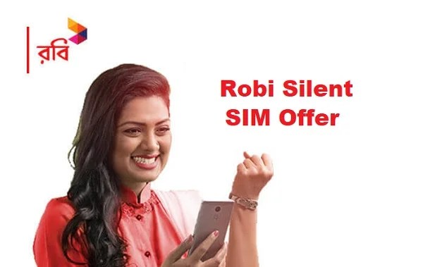 Robi Silent SIM Offer