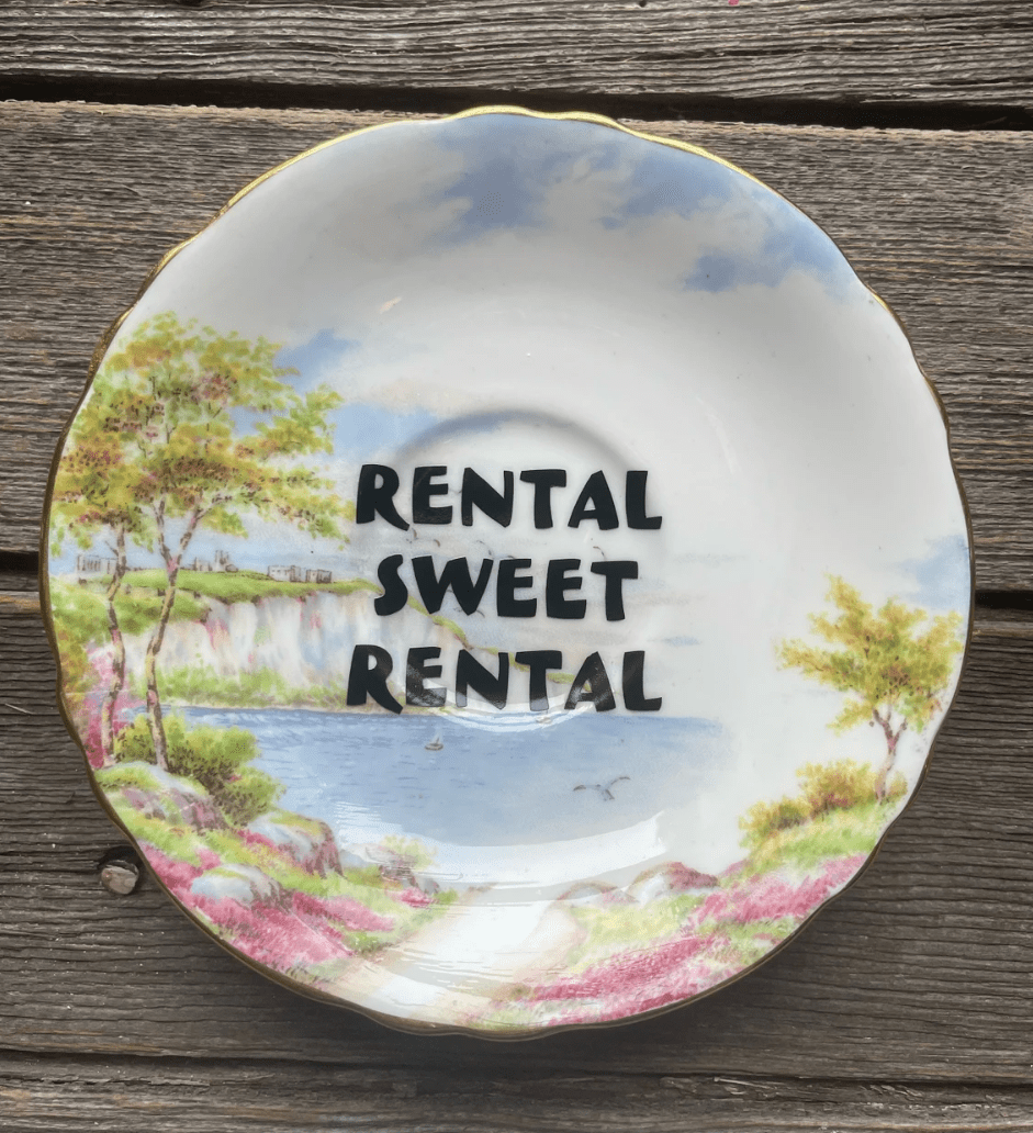 repurposed plate that says rental sweet rental