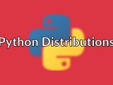 Python Distributions