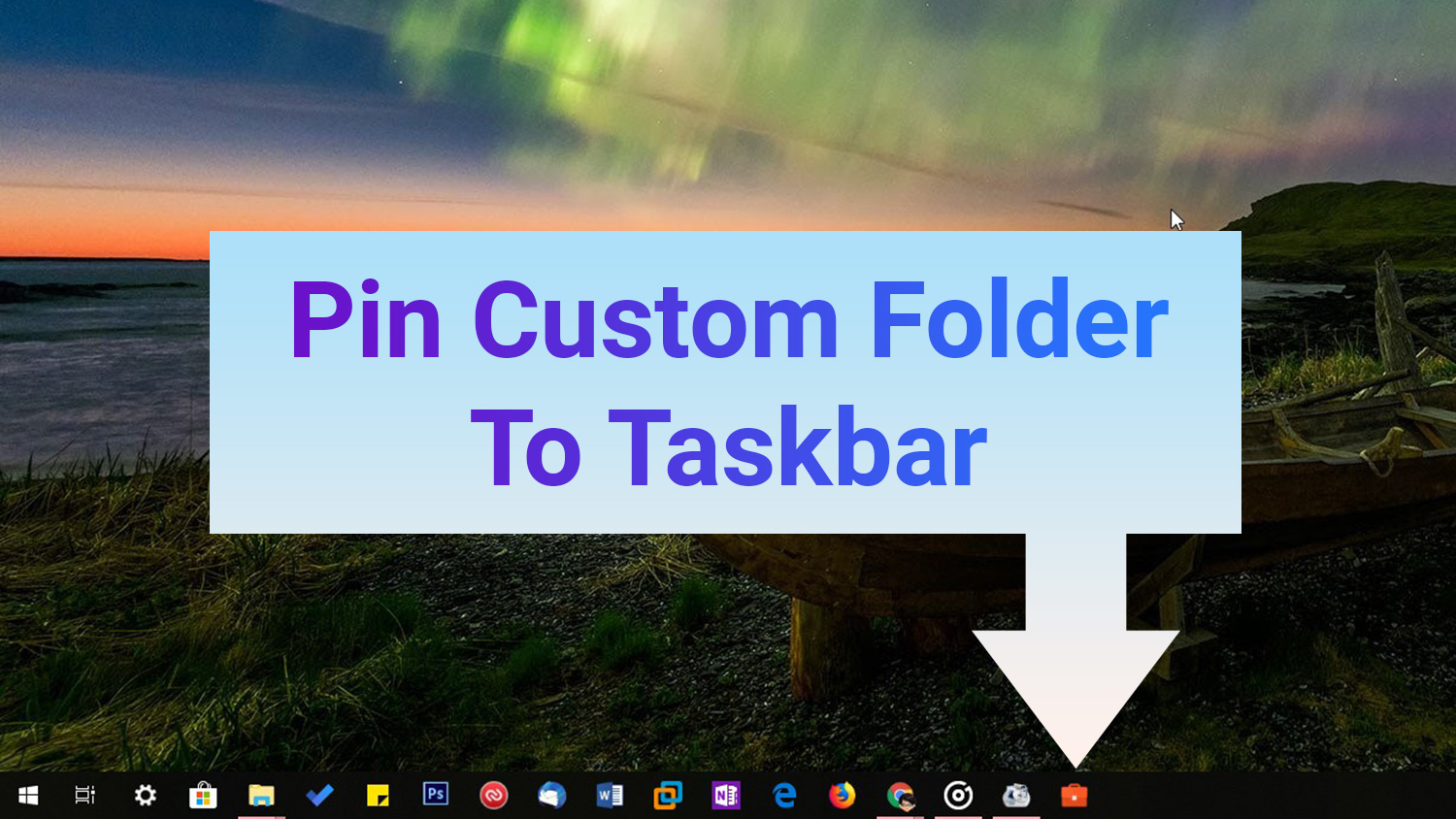How To Pin a Folder to the Taskbar in Windows 10 & 11
