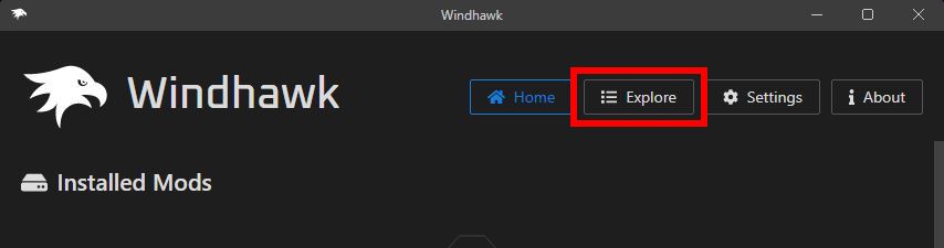 click explore in windhawk