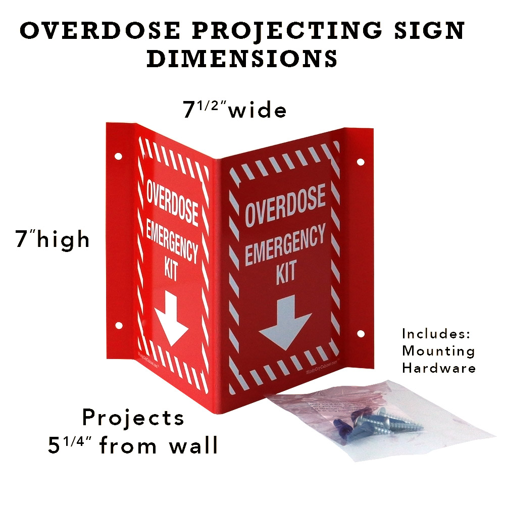 Overdose Emergency Kit Projecting Sign – Windy City Cabinet
