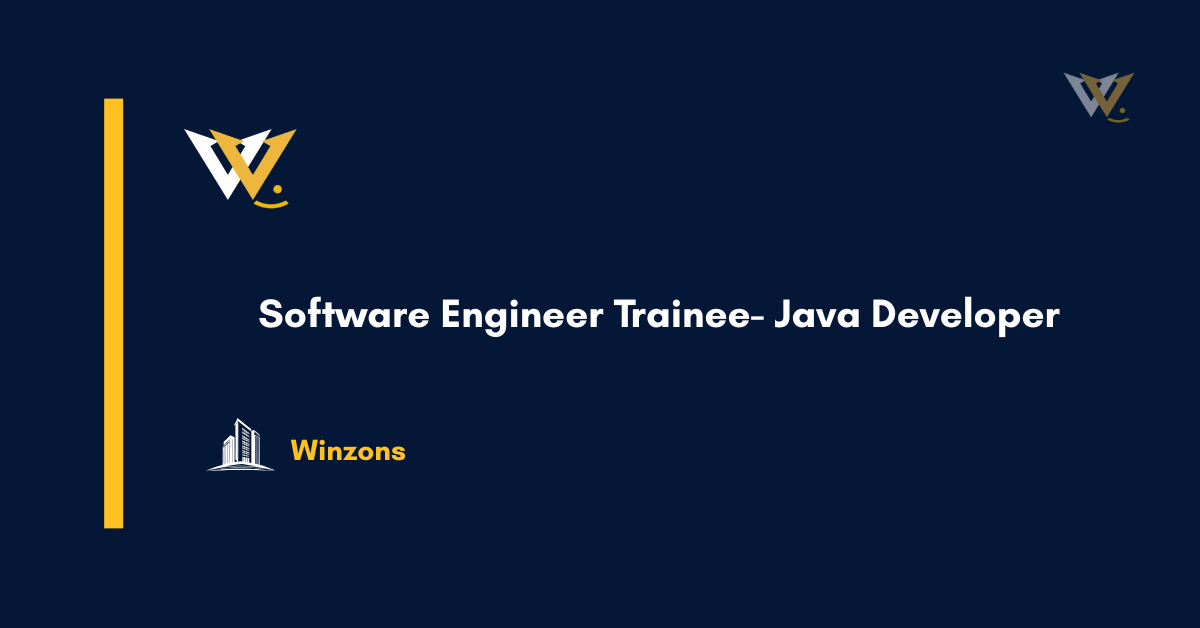 Software Engineer Trainee- Java Developer Software Engineer Trainee- Java Developer