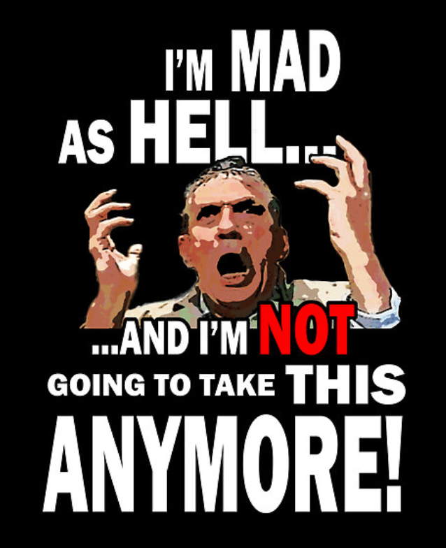 Mad As Hell